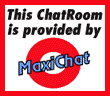 This ChatRoom is provided by MaxiChat